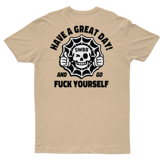 HAVE A GREAT DAY T-SHIRT